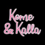 Kome & Kalla